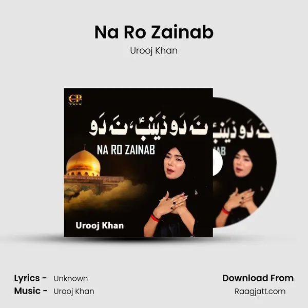 Na Ro Zainab mp3 song