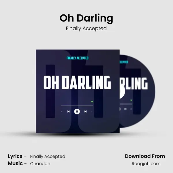 Oh Darling - Finally Accepted album cover 