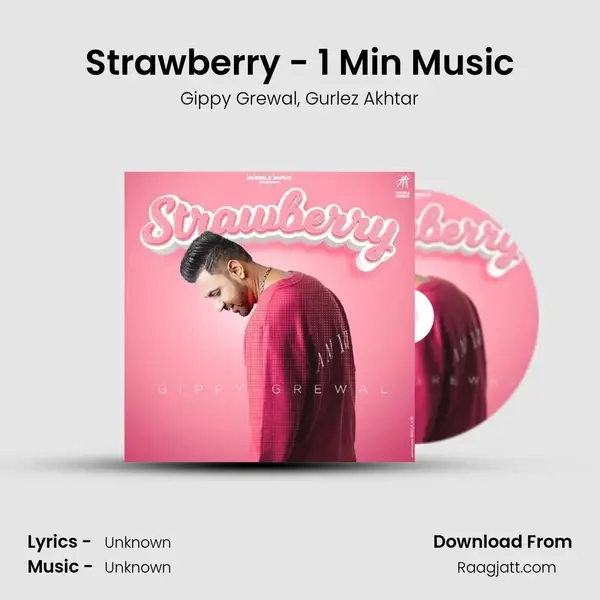 Strawberry - 1 Min Music - Gippy Grewal album cover 