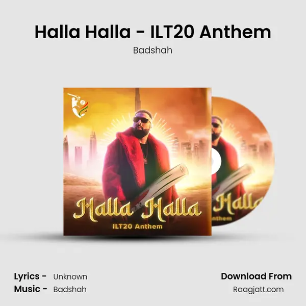 Halla Halla - ILT20 Anthem - Badshah album cover 