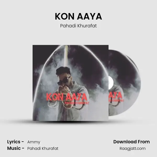 KON AAYA - Pahadi Khurafat album cover 