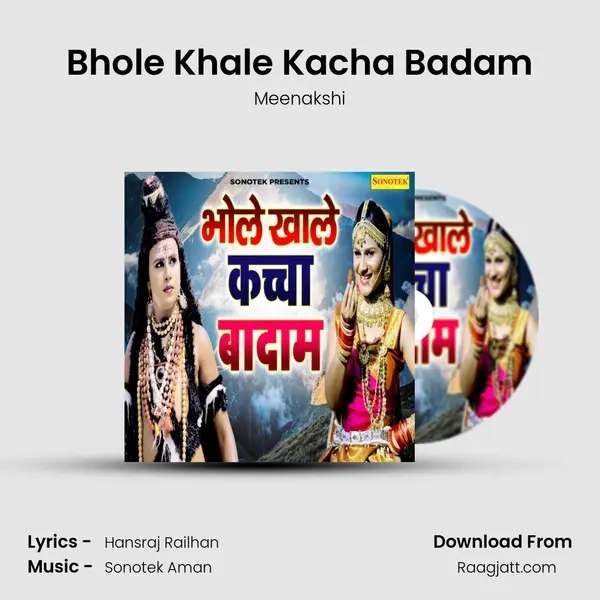 Bhole Khale Kacha Badam - Meenakshi album cover 