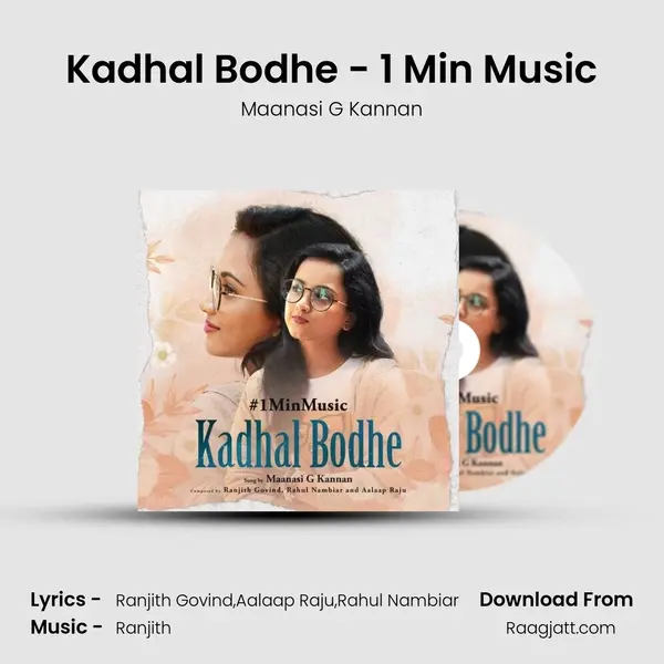 Kadhal Bodhe - 1 Min Music - Maanasi G Kannan album cover 