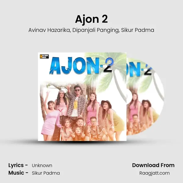 Ajon 2 mp3 song