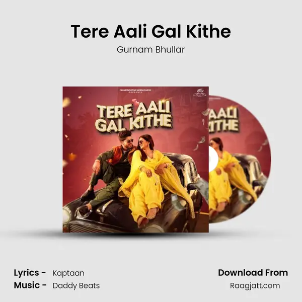 Tere Aali Gal Kithe mp3 song