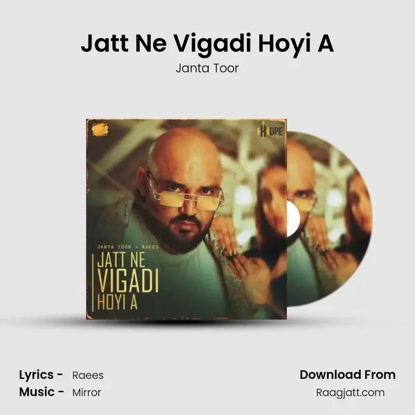 Jatt Ne Vigadi Hoyi A - Janta Toor album cover 