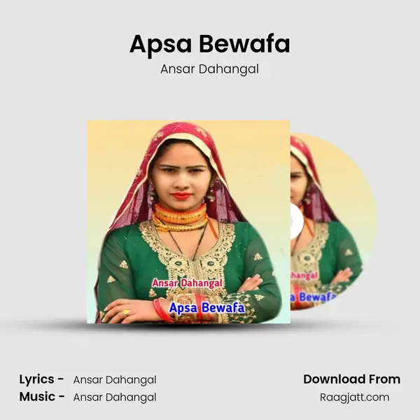 Apsa Bewafa - Ansar Dahangal album cover 