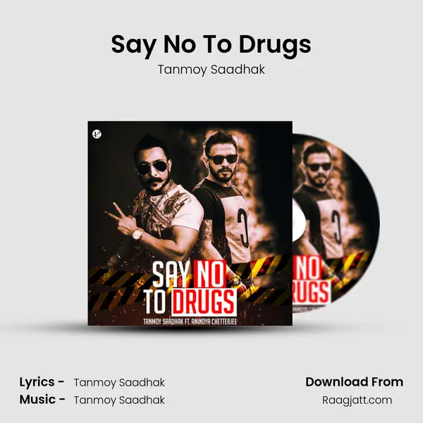 Say No To Drugs - Tanmoy Saadhak album cover 