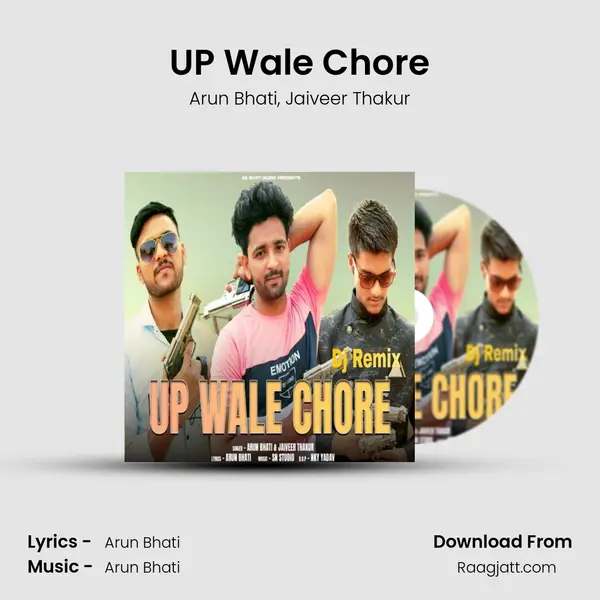 UP Wale Chore - Arun Bhati album cover 