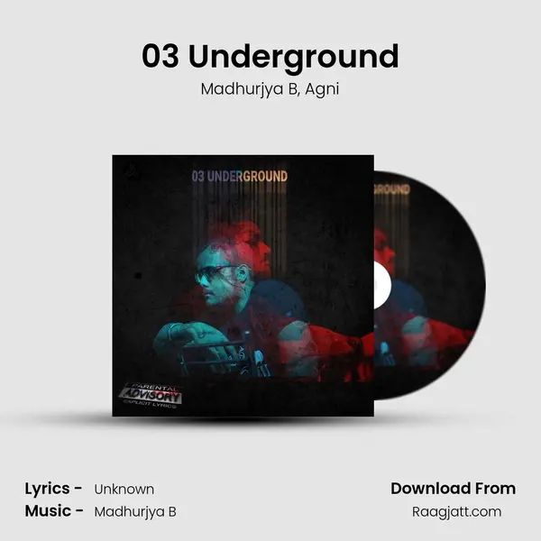 03 Underground - Madhurjya B album cover 