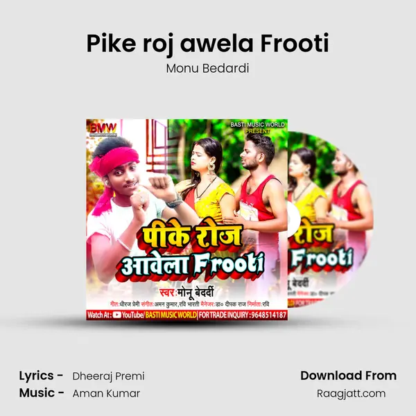 Pike roj awela Frooti - Monu Bedardi album cover 