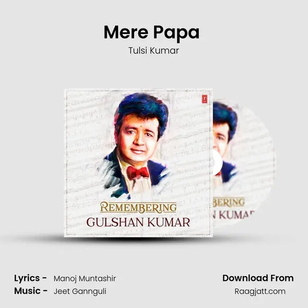 Mere Papa (From Mere Papa) - Tulsi Kumar album cover 