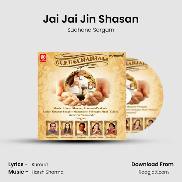 Jai Jai Jin Shasan - Sadhana Sargam album cover 