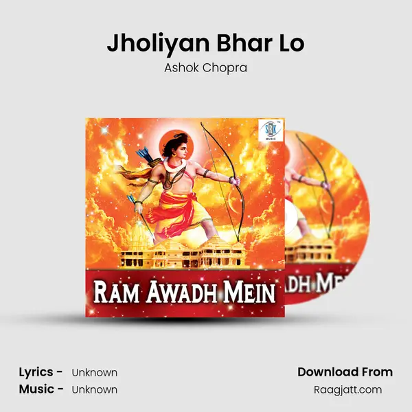 Jholiyan Bhar Lo - Ashok Chopra album cover 