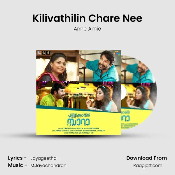 Kilivathilin Chare Nee mp3 song