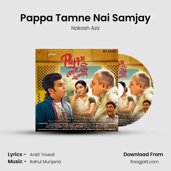 Pappa Tamne Nai Samjay - Nakash Aziz album cover 