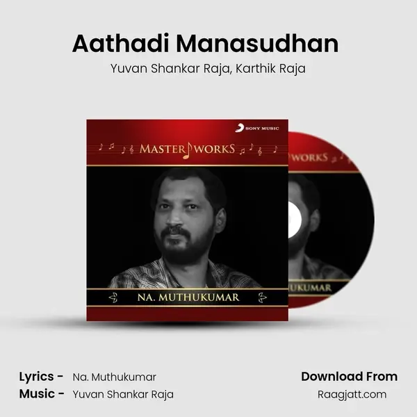 Aathadi Manasudhan (From Kazhugoo) mp3 song