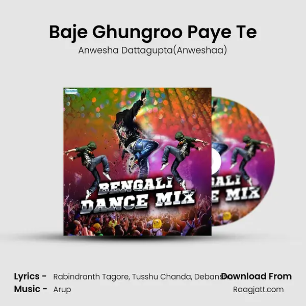 Baje Ghungroo Paye Te mp3 song