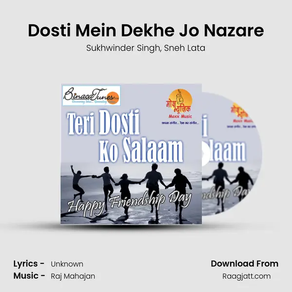 Dosti Mein Dekhe Jo Nazare - Sukhwinder Singh album cover 