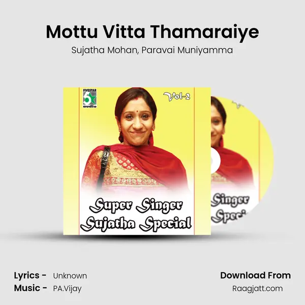 Mottu Vitta Thamaraiye mp3 song