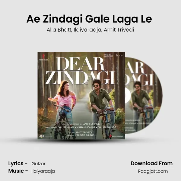 Ae Zindagi Gale Laga Le (Take, 2) - Alia Bhatt album cover 