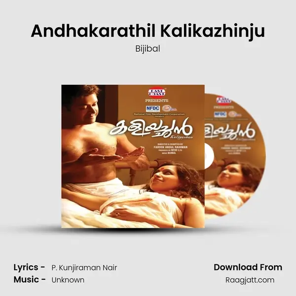 Andhakarathil Kalikazhinju - Bijibal album cover 