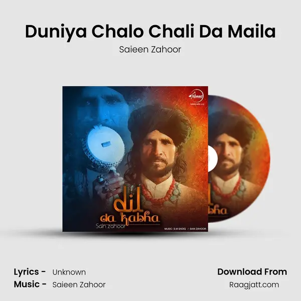 Duniya Chalo Chali Da Maila - Saieen Zahoor album cover 