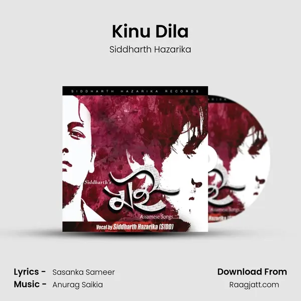 Kinu Dila - Siddharth Hazarika album cover 