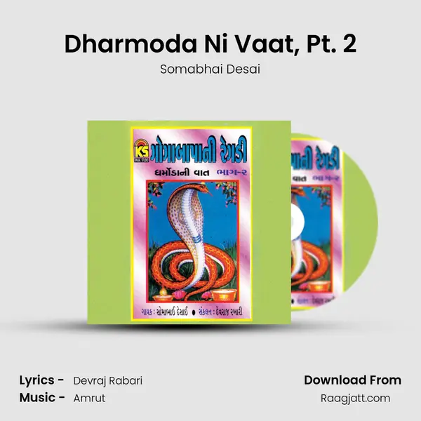 Dharmoda Ni Vaat, Pt. 2 mp3 song