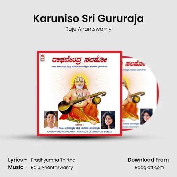 Karuniso Sri Gururaja - Raju Anantswamy album cover 