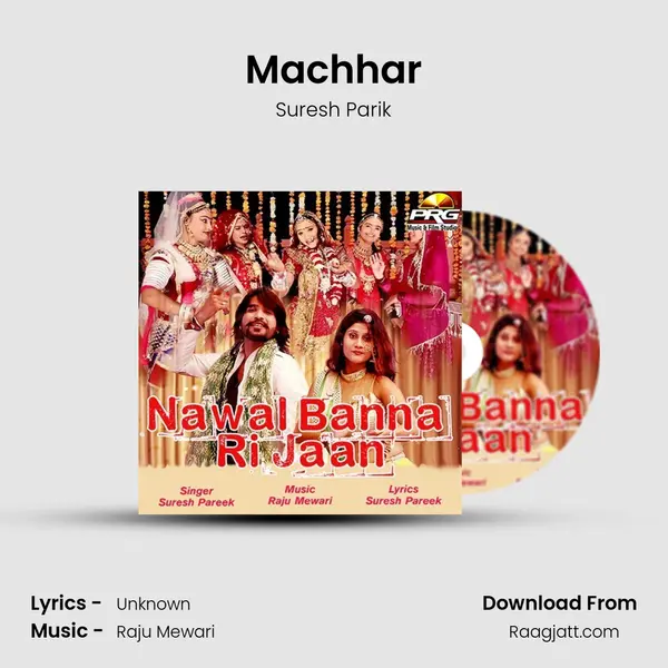 Machhar mp3 song