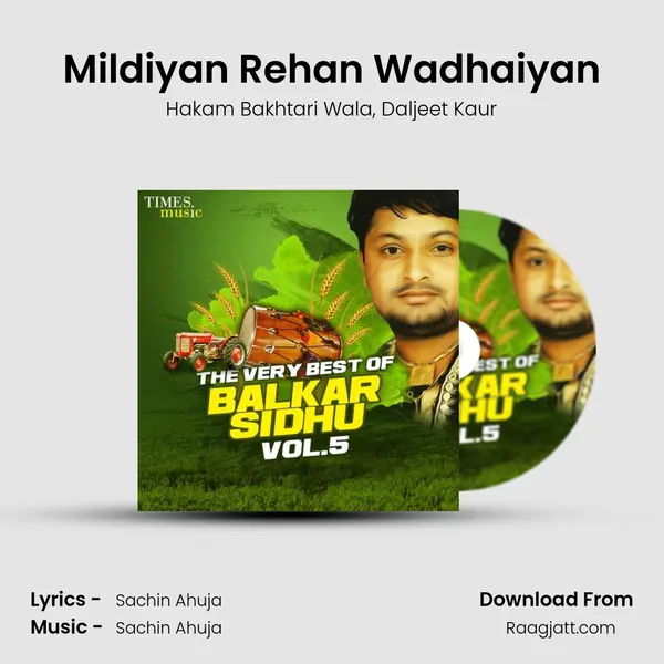 Mildiyan Rehan Wadhaiyan mp3 song