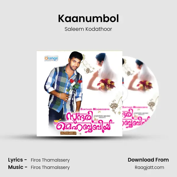 Kaanumbol - Saleem Kodathoor album cover 