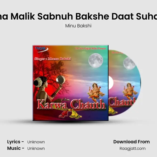 Sacha Malik Sabnuh Bakshe Daat Suhagan - Minu Bakshi album cover 