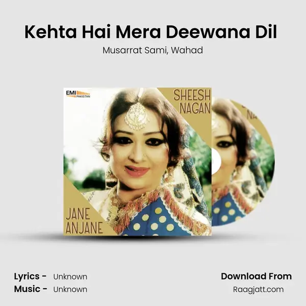 Kehta Hai Mera Deewana Dil (From Jane Anjane) mp3 song