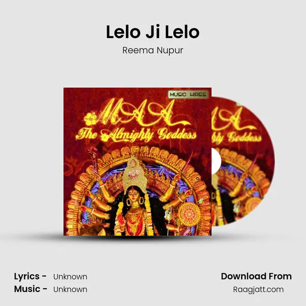 Lelo Ji Lelo - Reema Nupur album cover 