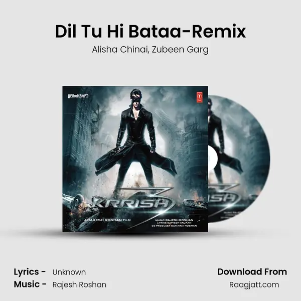 Dil Tu Hi Bataa-Remix - Alisha Chinai album cover 