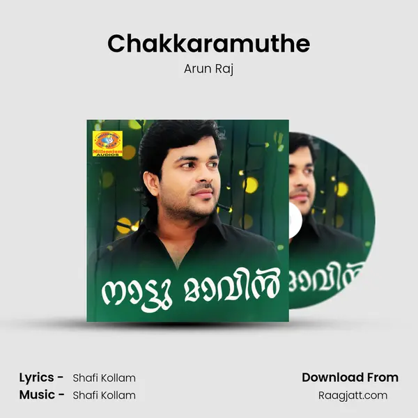 Chakkaramuthe - Arun Raj album cover 