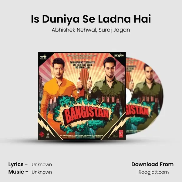 Is Duniya Se Ladna Hai mp3 song