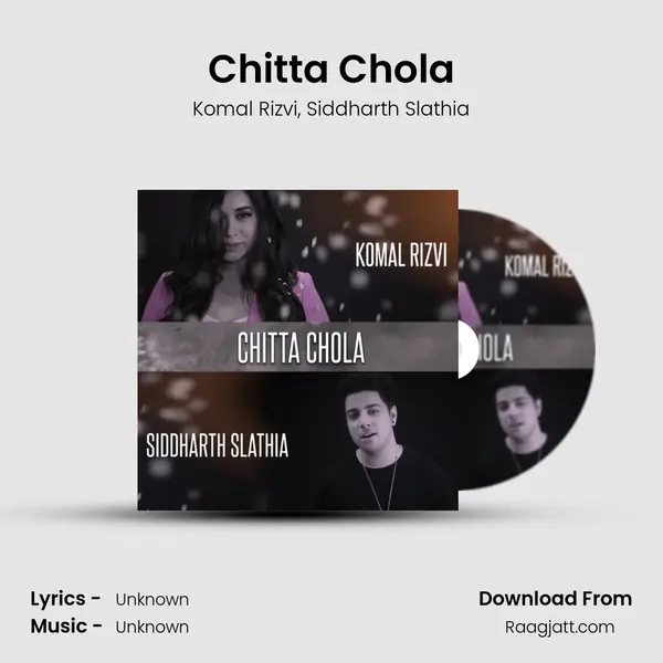 Chitta Chola mp3 song