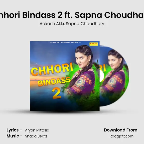 Chhori Bindass 2 ft. Sapna Choudhary mp3 song