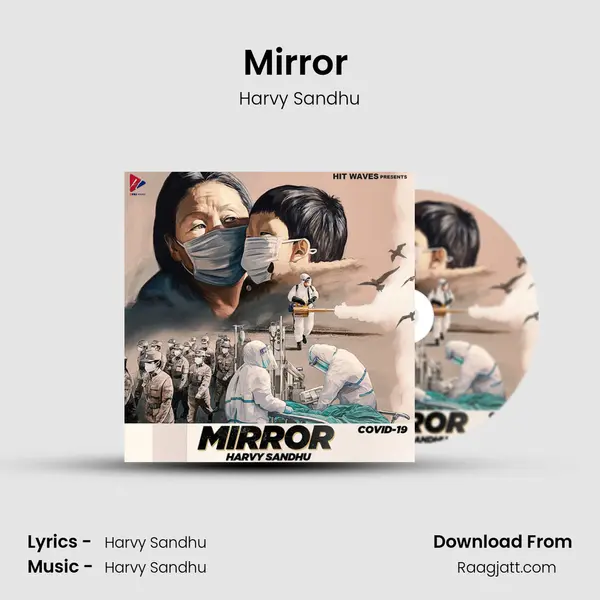 Mirror (Covid-19) mp3 song