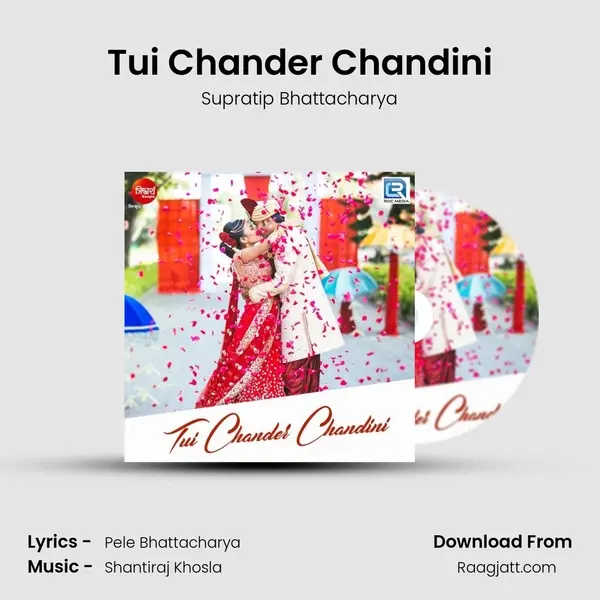 Tui Chander Chandini mp3 song