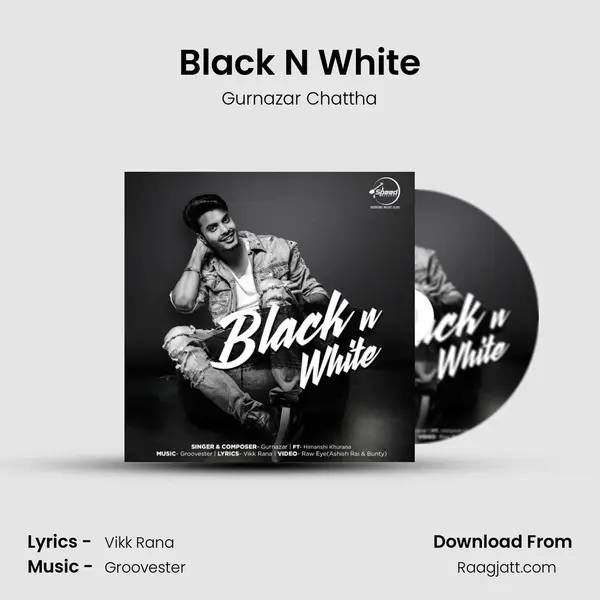 Black N White mp3 song