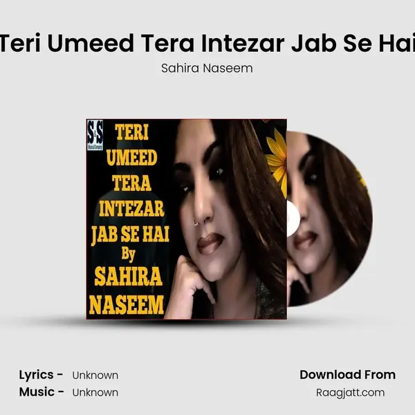 Teri Umeed Tera Intezar Jab Se Hai mp3 song