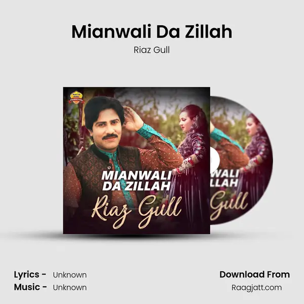 Mianwali Da Zillah - Riaz Gull album cover 