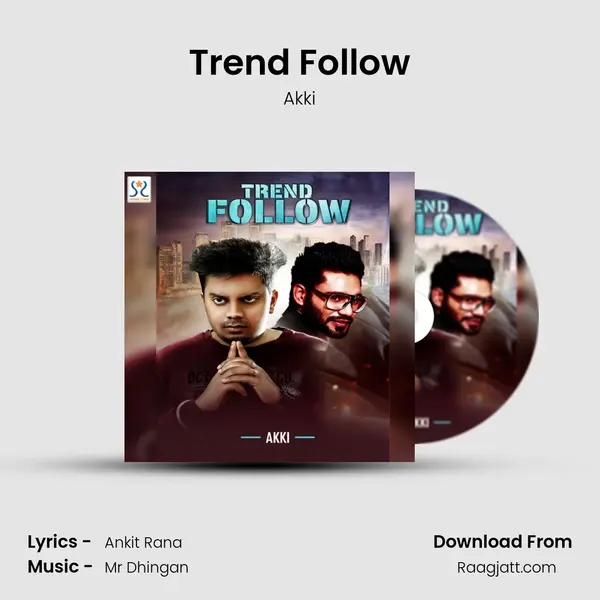 Trend Follow - Akki album cover 