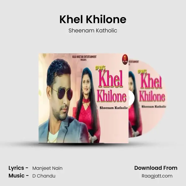 Khel Khilone mp3 song