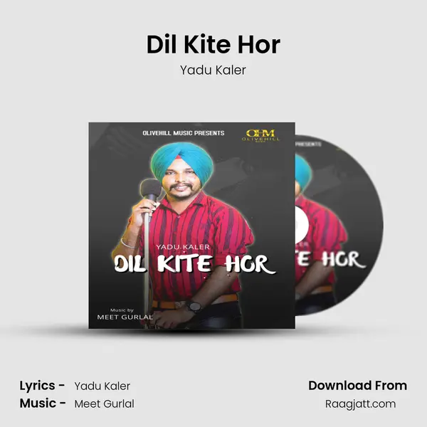 Dil Kite Hor mp3 song