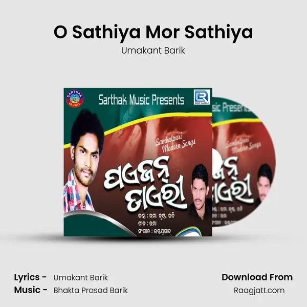 O Sathiya Mor Sathiya mp3 song